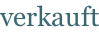 verkauft
