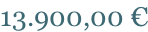 13.900,00 €